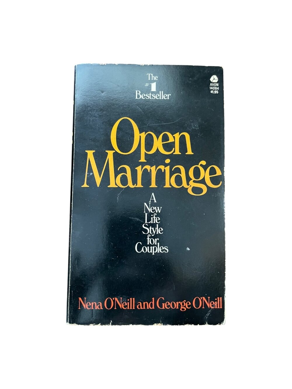 Open Marriage A New Life Style for Couples by Nena & George O'Neill 1973